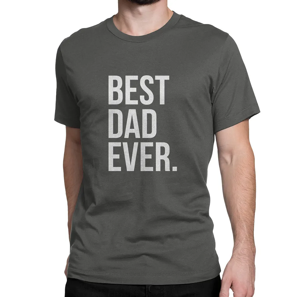 Best Dad Ever and Best Son Ever - Matching Father and Son t-shirts